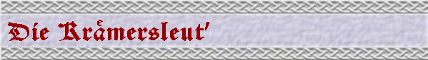 Die Kr�mer+leut'